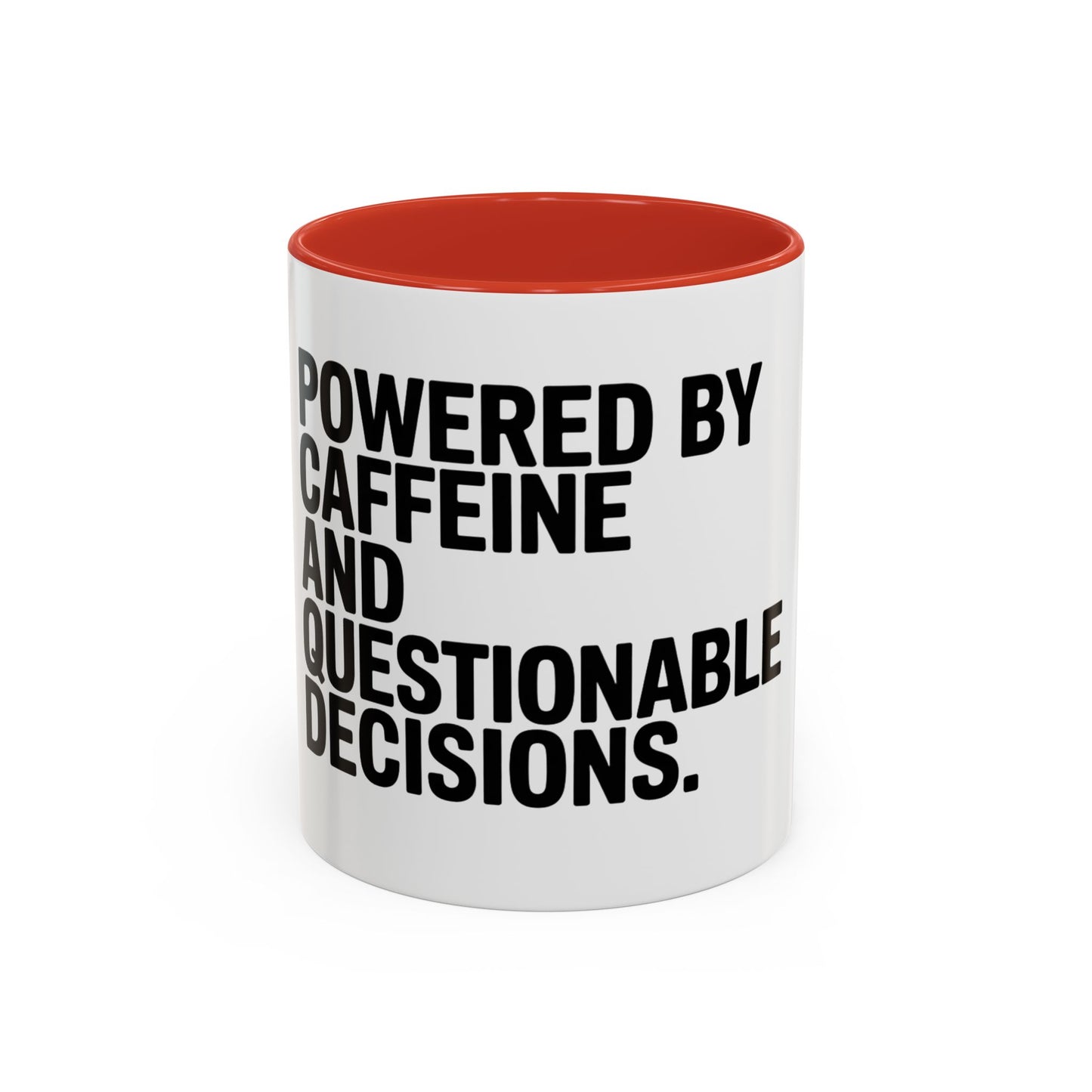 Coffee Mug — "Powered by Caffeine and Questionable Decisions" Black Accent