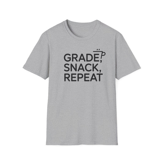 T-Shirt — "Grade, Snack, Repeat" Teacher & Tutor Humor Tee