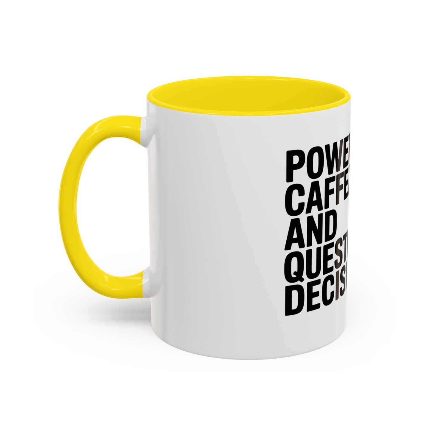 Coffee Mug — "Powered by Caffeine and Questionable Decisions" Black Accent