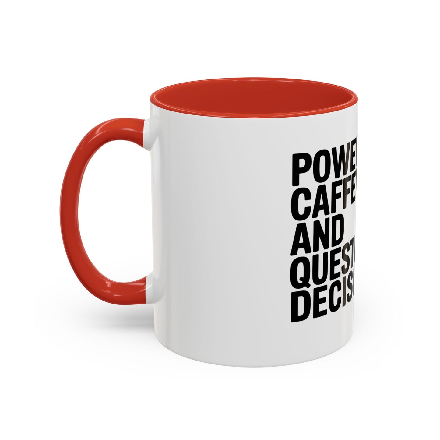 Coffee Mug — "Powered by Caffeine and Questionable Decisions" Black Accent