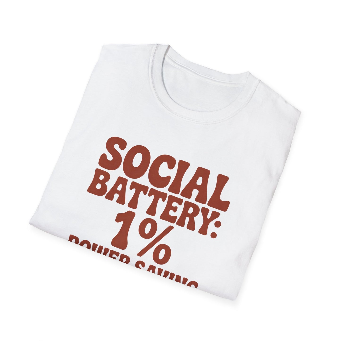 T-Shirt — "Social Battery: 1% Power Saving Mode" Funny Introvert Tee