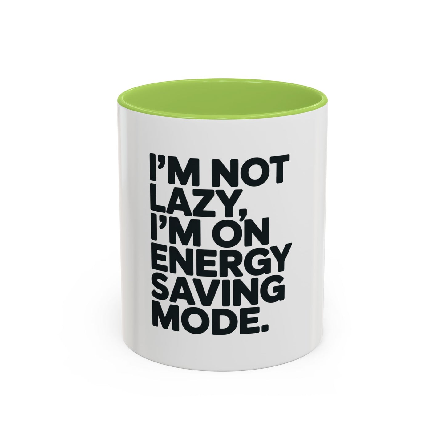 Humorous Coffee Mug – “I’m Not Lazy, I’m on Energy Saving Mode” Accent Mug