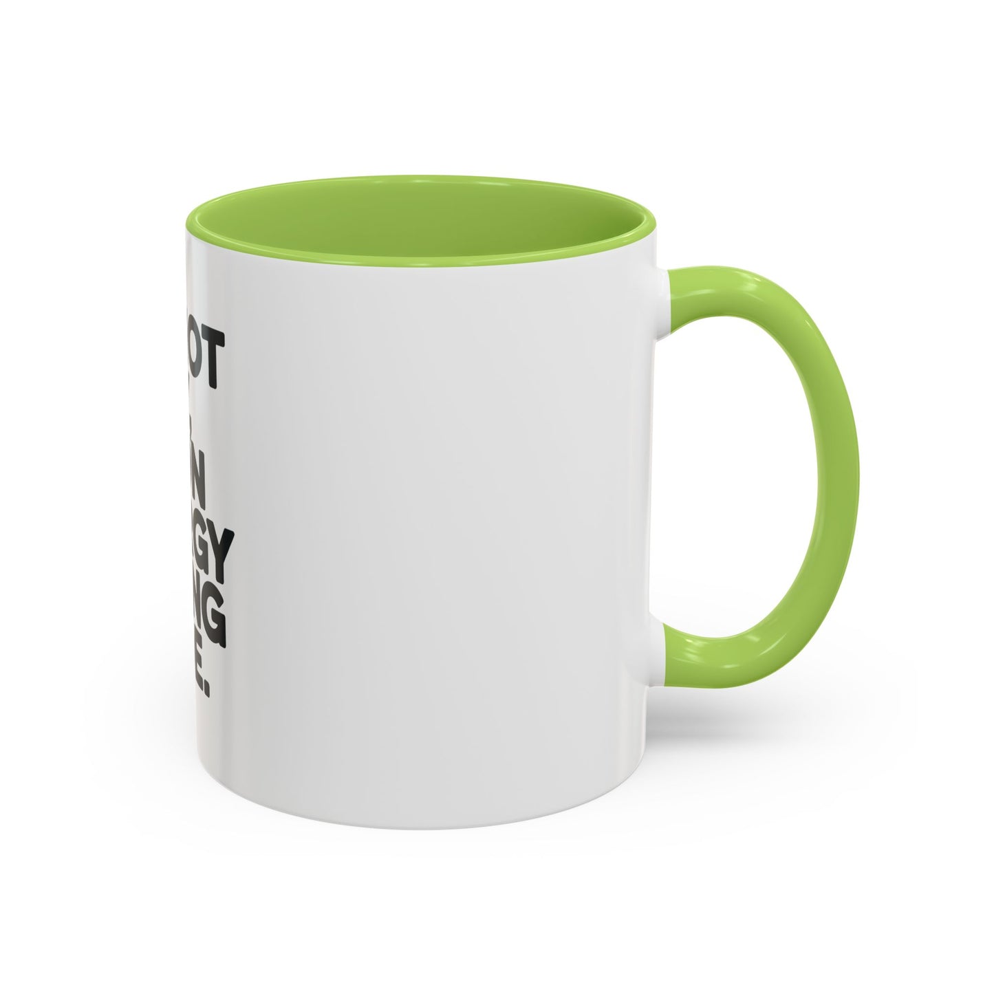 Humorous Coffee Mug – “I’m Not Lazy, I’m on Energy Saving Mode” Accent Mug