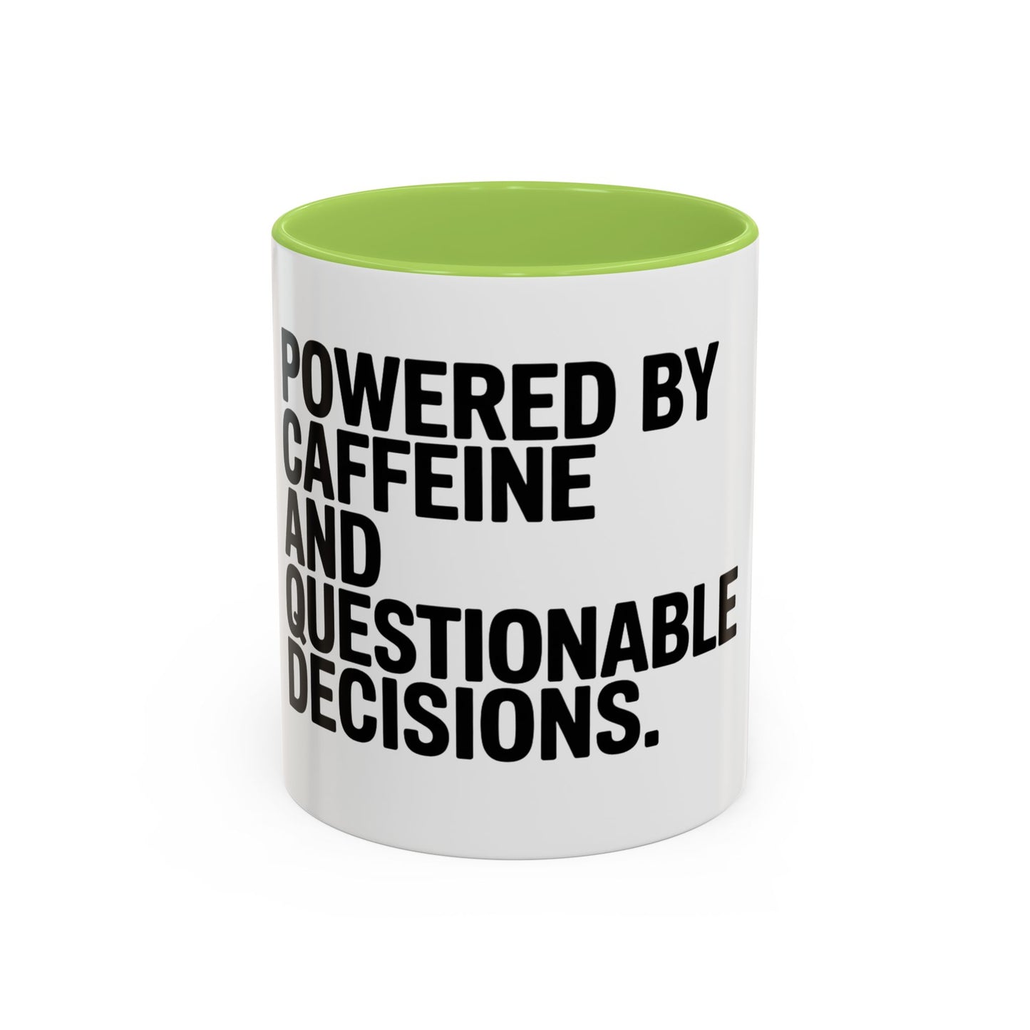Coffee Mug — "Powered by Caffeine and Questionable Decisions" Black Accent