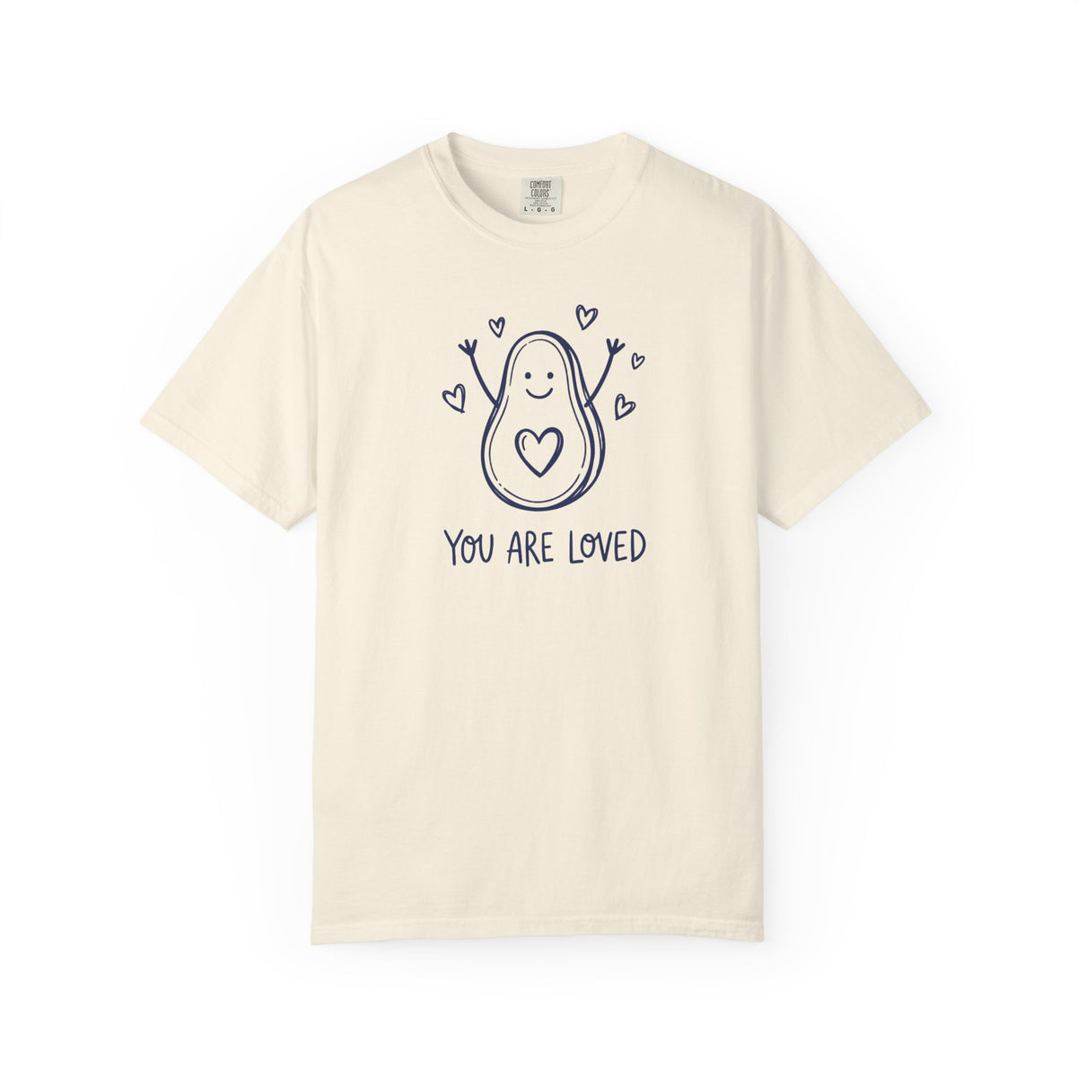 You Are Loved Avocado Tee