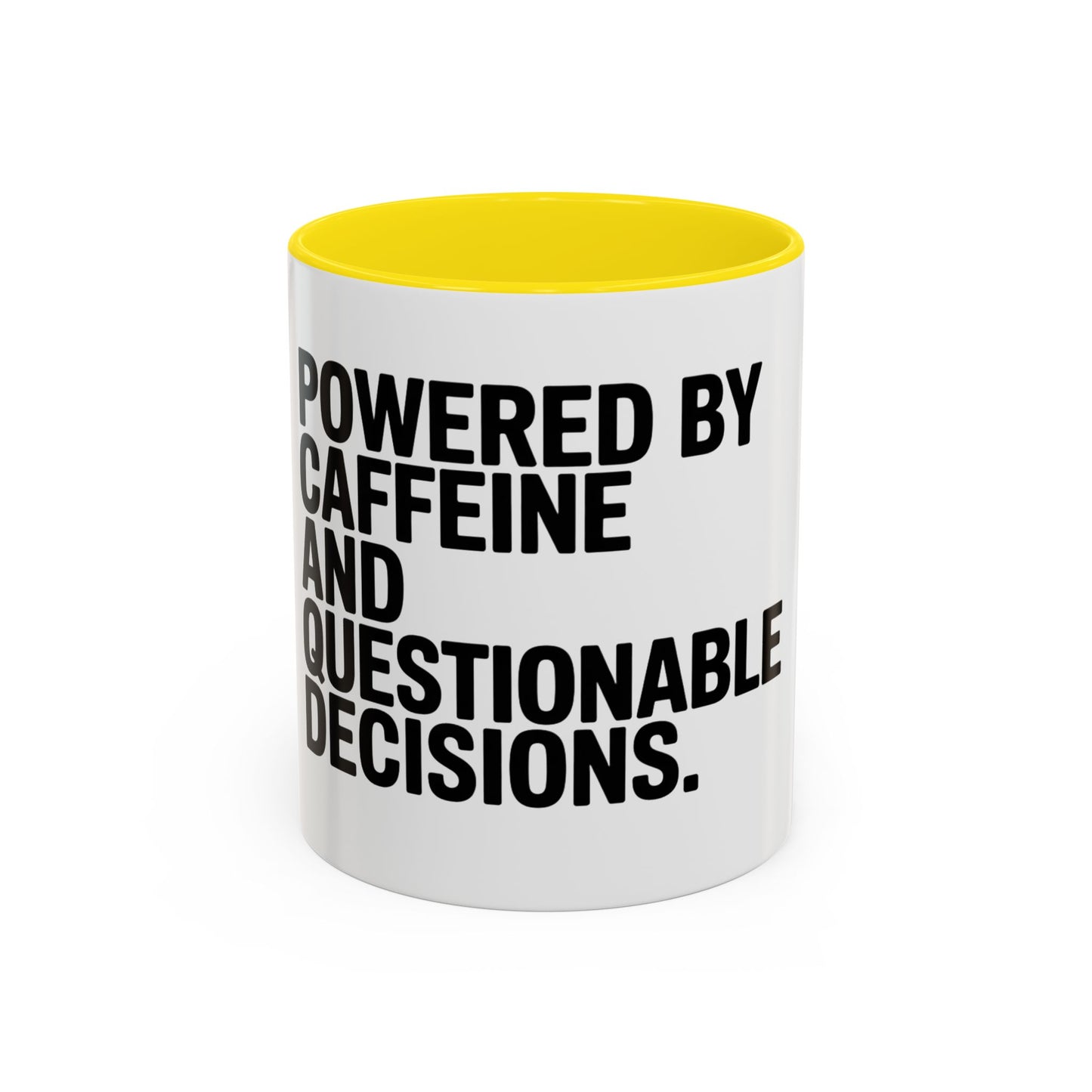Coffee Mug — "Powered by Caffeine and Questionable Decisions" Black Accent